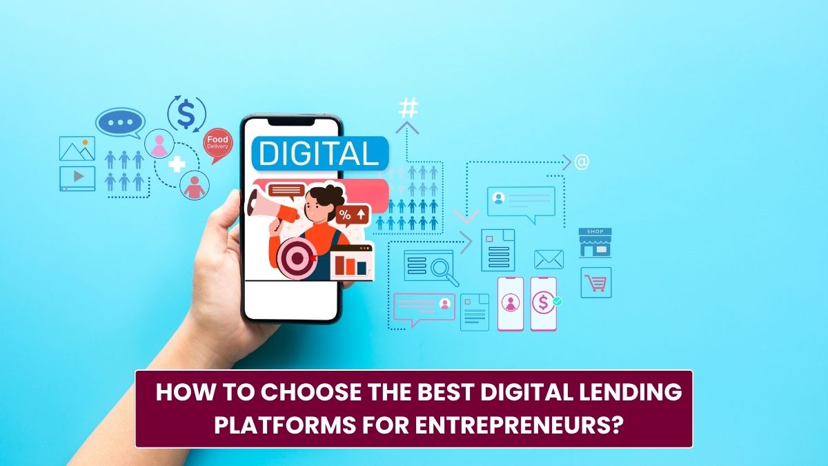 Best Digital Lending Platforms for Entrepreneurs: Check Top 5 Picks!